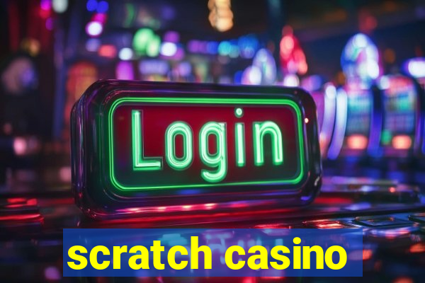 scratch casino