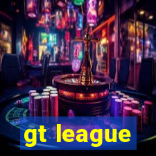 gt league