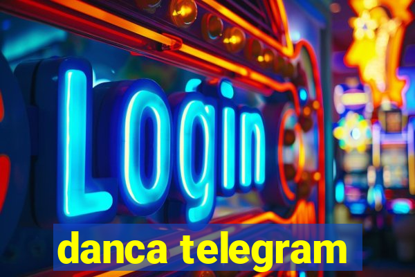 danca telegram