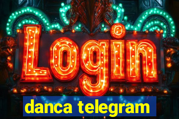 danca telegram