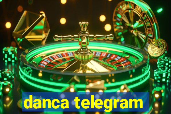 danca telegram