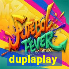 duplaplay