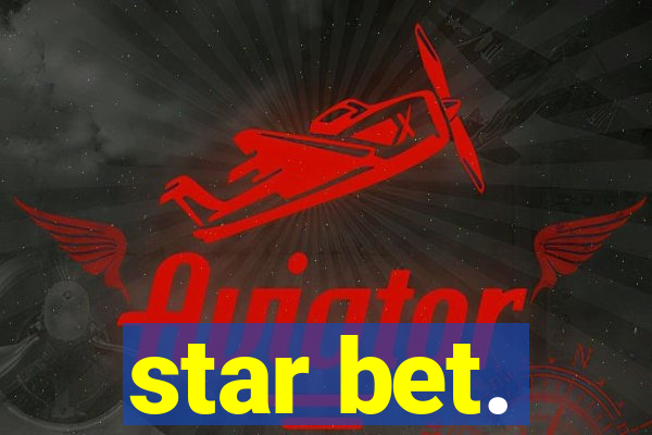 star bet.