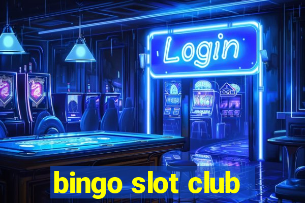 bingo slot club