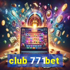 club 771bet