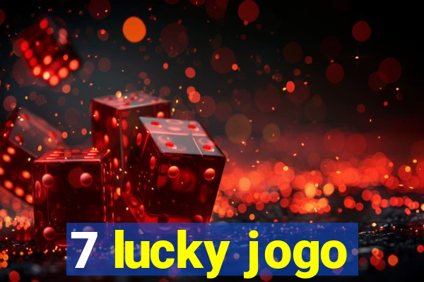 7 lucky jogo