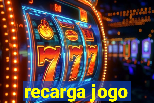 recarga jogo