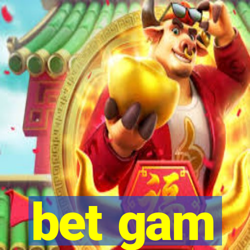 bet gam