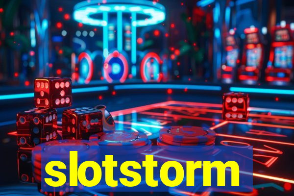 slotstorm