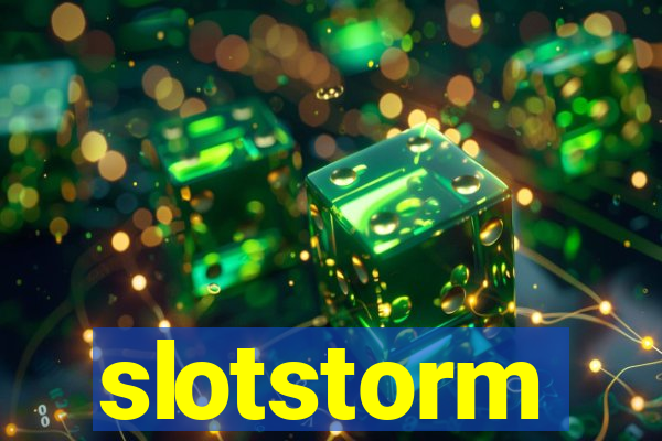 slotstorm