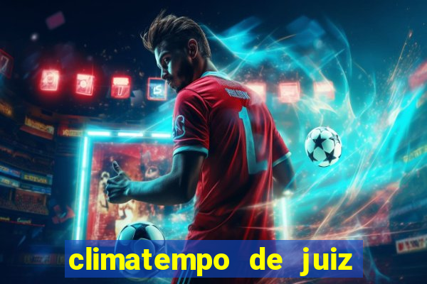 climatempo de juiz de fora