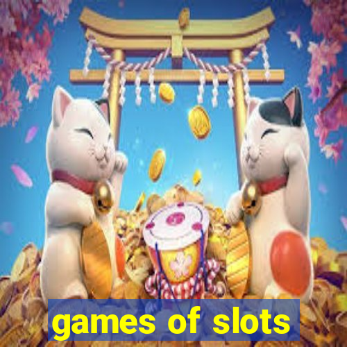 games of slots