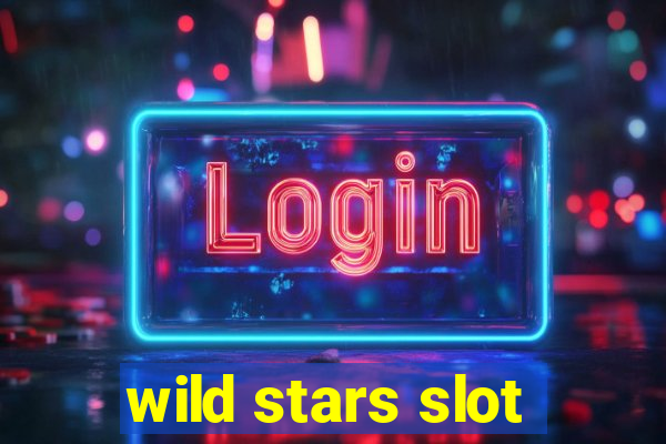 wild stars slot