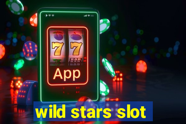 wild stars slot