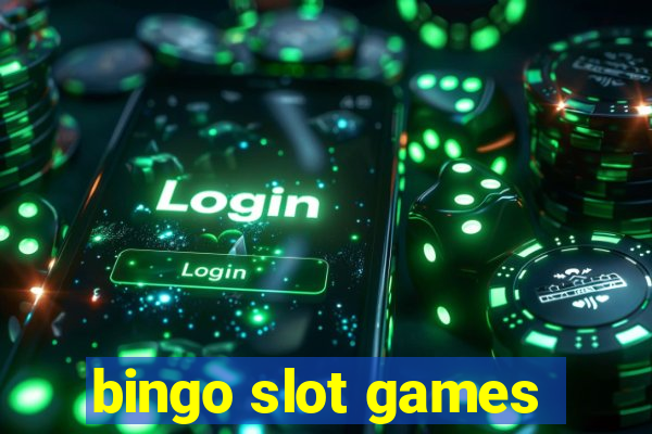 bingo slot games