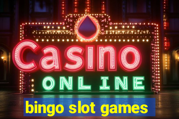 bingo slot games