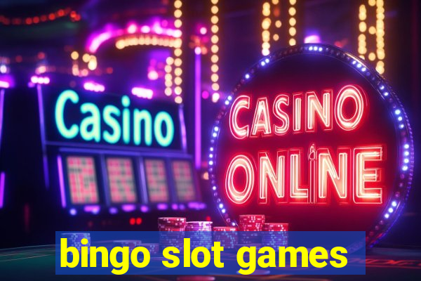 bingo slot games