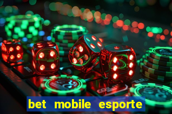 bet mobile esporte net download