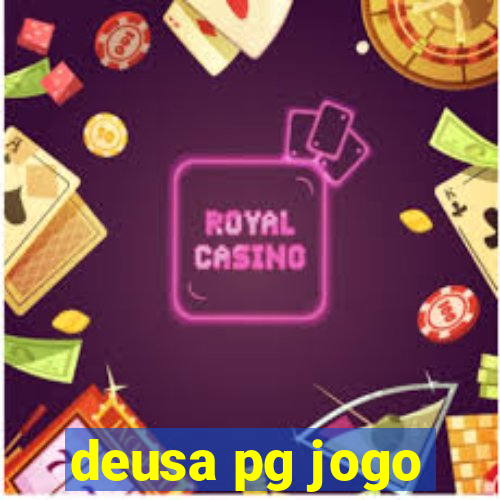 deusa pg jogo