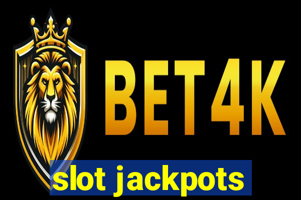 slot jackpots