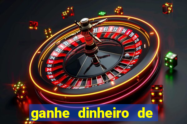 ganhe dinheiro de verdade jogando