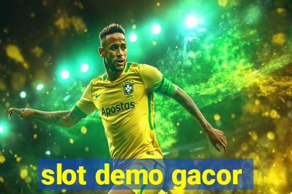 slot demo gacor