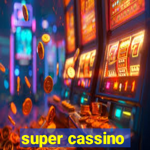 super cassino