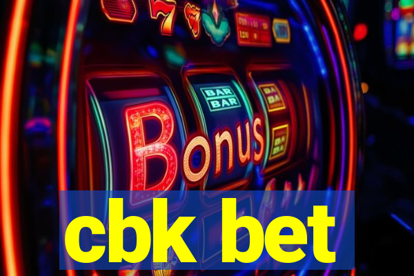 cbk bet