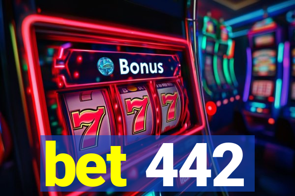 bet 442