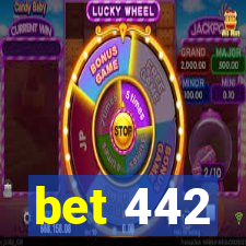 bet 442