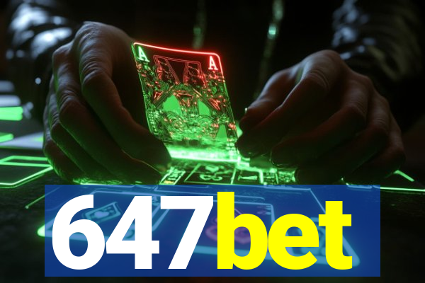 647bet