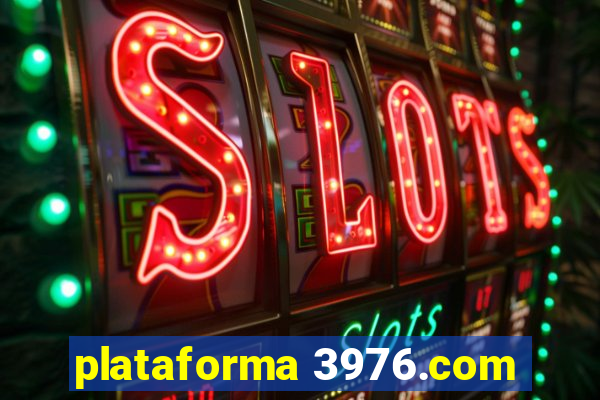 plataforma 3976.com