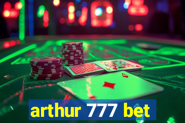 arthur 777 bet