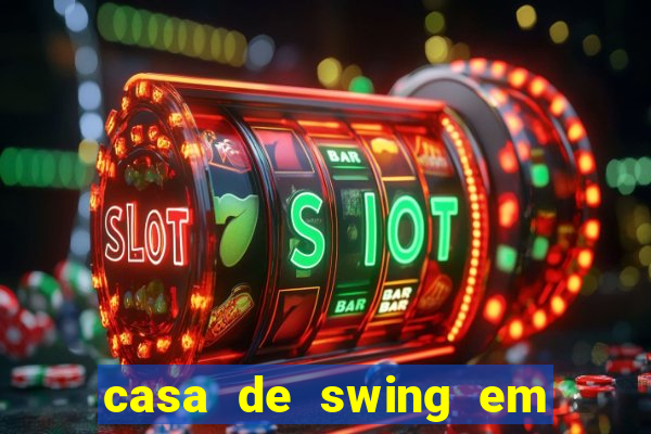 casa de swing em porto seguro