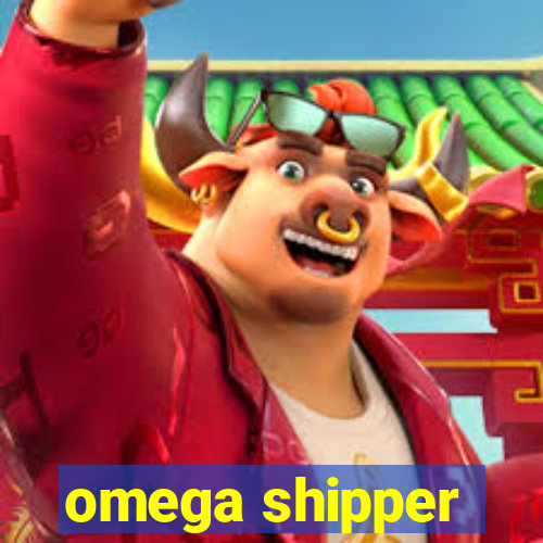 omega shipper