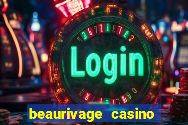 beaurivage casino in biloxi