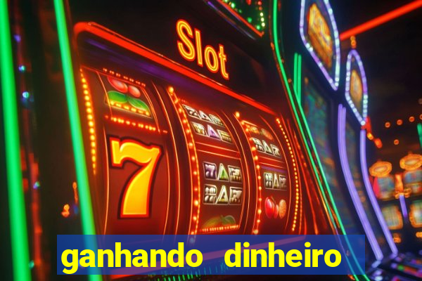 ganhando dinheiro com jogos