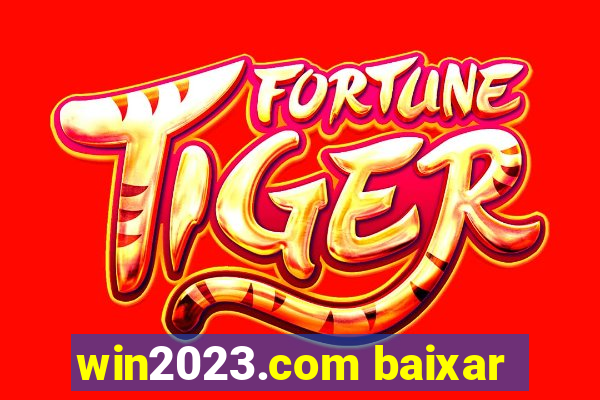 win2023.com baixar