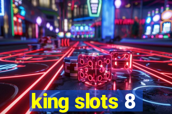 king slots 8