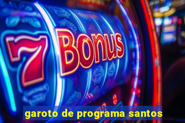 garoto de programa santos