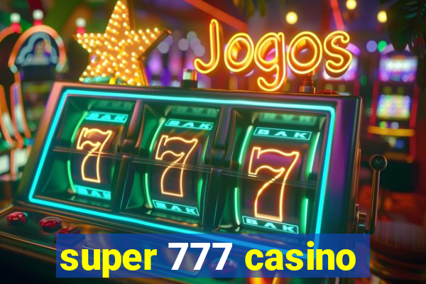 super 777 casino