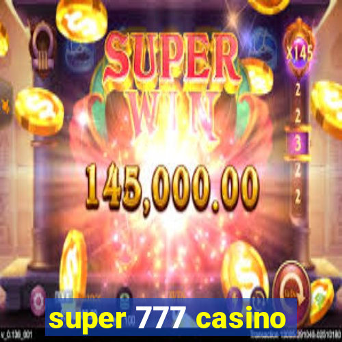 super 777 casino