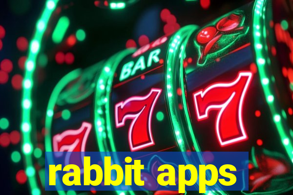 rabbit apps