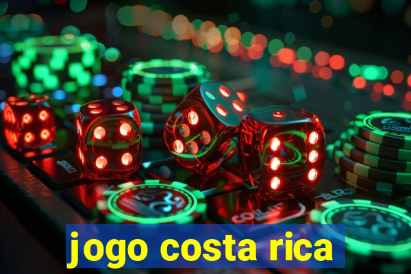 jogo costa rica