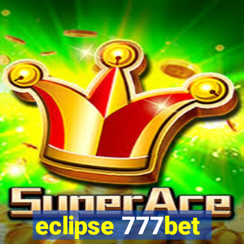 eclipse 777bet