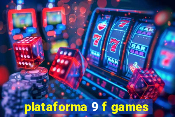 plataforma 9 f games