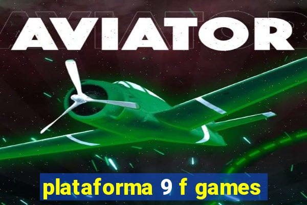 plataforma 9 f games