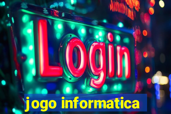 jogo informatica