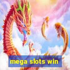 mega slots win