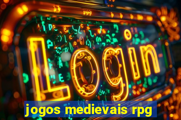 jogos medievais rpg